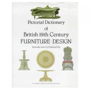 Cover of A pictorial dictionary of British 19th century furniture design